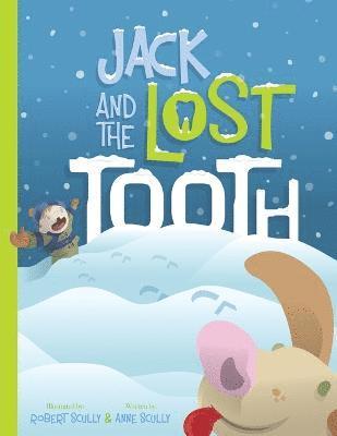 Jack and the Lost Tooth 1