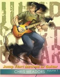 bokomslag Jump Start Method for Guitar, Volume 1