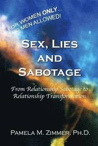 bokomslag Sex, Lies and Sabotage