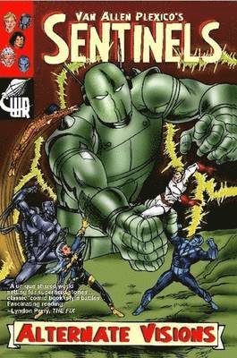 Sentinels: Alternate Visions