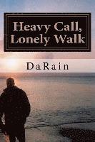 bokomslag Heavy Call, Lonely Walk: A Message For The Christian Soldier