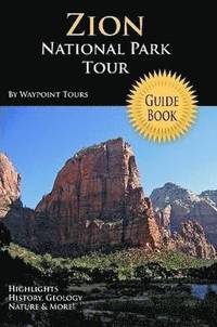bokomslag Zion National Park Tour Guide Book