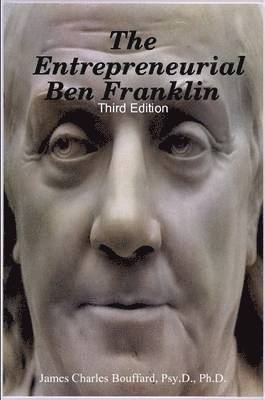 bokomslag Entrepreneurial Ben Franklin - Third Edition