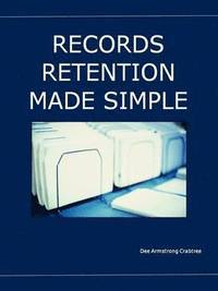 bokomslag Records Retention Made Simple
