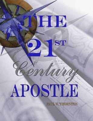 The 21st Century Apostle 1