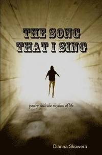 bokomslag The Song That I Sing