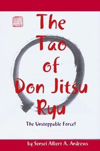 bokomslag The Tao of Don Jitsu Ryu