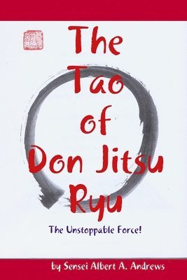 The Tao of Don Jitsu Ryu 1