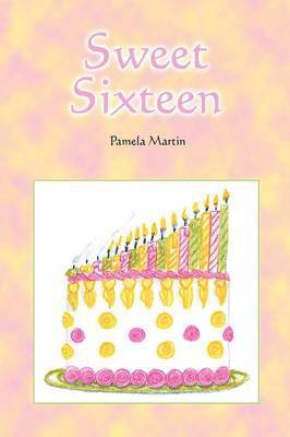 Pamela Martin - Sweet Sixteen, Häftad