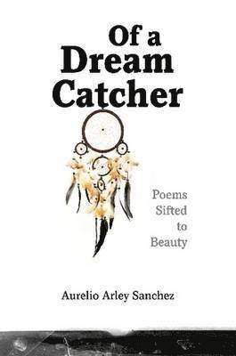 Of a Dream Catcher 1