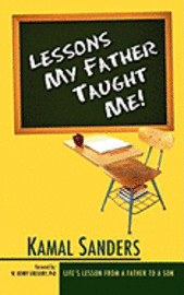 Lessons My Father Taught Me! 1