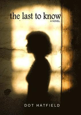 The Last To Know 1