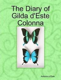 bokomslag The Diary of Gilda D'Este Colonna