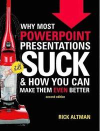 bokomslag Why Most PowerPoint Presentations Suck, 2nd Edition