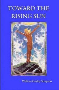 bokomslag Toward the Rising Sun
