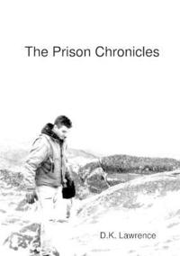 bokomslag The Prison Chronicles
