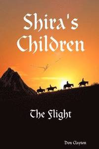 bokomslag Shira's Children The Flight