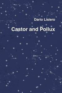 bokomslag Castor and Pollux