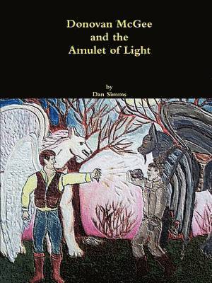 Donovan McGee and the Amulet of Light 1