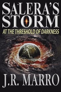 bokomslag Salera's Storm: At the Threshold of Darkness
