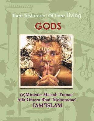 bokomslag Thee Testament Of Thee Living GODS