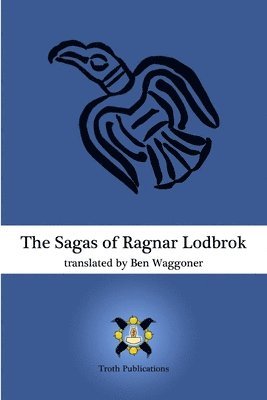 Ben Waggoner - Sagas of Ragnar Lodbrok, Häftad
