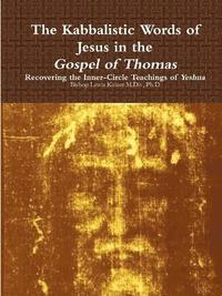 bokomslag The Kabbalistic Teachings of Jesus in the Gospel of Thomas