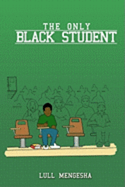 The Only Black Student