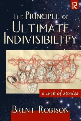 The Principle of Ultimate Indivisibility 1