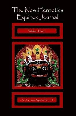 New Hermetics Equinox Journal Volume Three