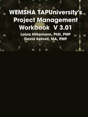 bokomslag WEMSHA TAPUniversity's Project Management Workbook V 3.01