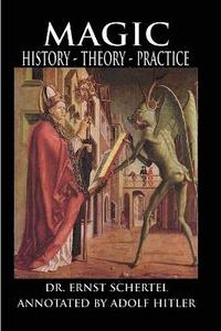 bokomslag Magic: History, Theory, Practice