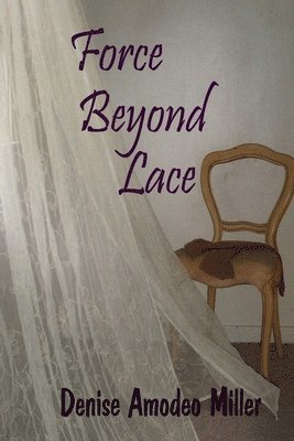 bokomslag Force Beyond Lace