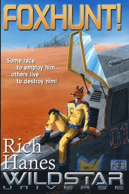 Rich Hanes - Foxhunt!, Häftad
