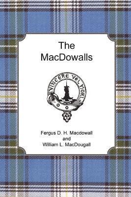 Fergus D. H. Macdowall, William L. MacDougall, William L. Macdougall - MacDowalls, Häftad