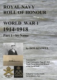 bokomslag Royal Navy Roll of Honour - World War 1, By Name: Part 1