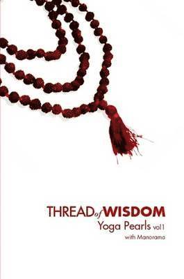 Thread Of Wisdom Yoga Pearls Vol1 1