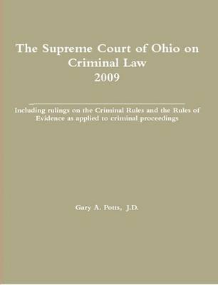 Supreme Court of Ohio on Criminal Law 2009