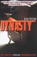 Dutch - Dynasty, Häftad