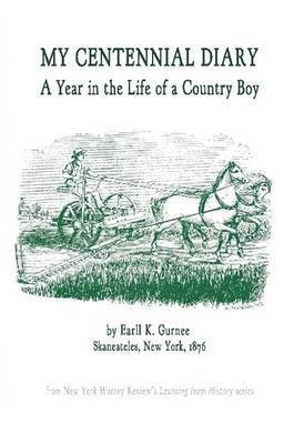 bokomslag My Centennial Diary - A Year in the Life of a Country Boy