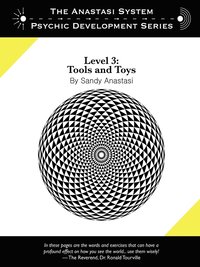 bokomslag The Anastasi System - Psychic Development Level 3: Tools and Toys