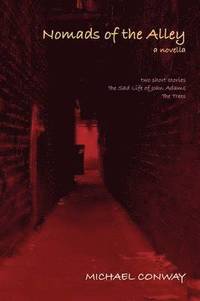 bokomslag Nomads of the Alley a Novella & Two Short Stories