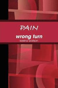 bokomslag PAIN Wrong Turn