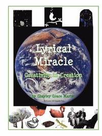bokomslag Lyrical Miracle: Creativity in Creation