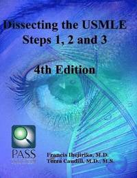 bokomslag Dissecting the USMLE Steps 1, 2, and 3 Fourth Edition