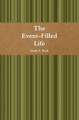 The Event-Filled Life 1