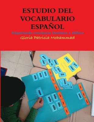 Gloria Patricia Mohammad - Estudio Del Vocabulario Espa Ol, Häftad
