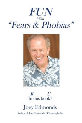 FUN with 'Fears & Phobias' 1