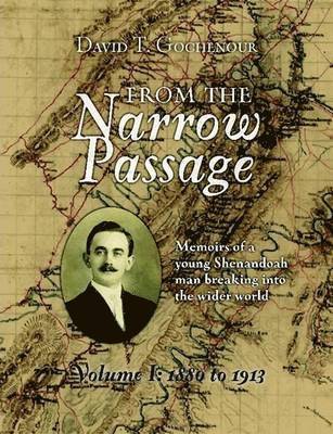 bokomslag From the Narrow Passage (Soft) Vol 1