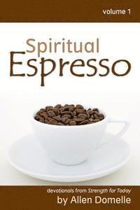 bokomslag Spiritual Espresso Vol 1